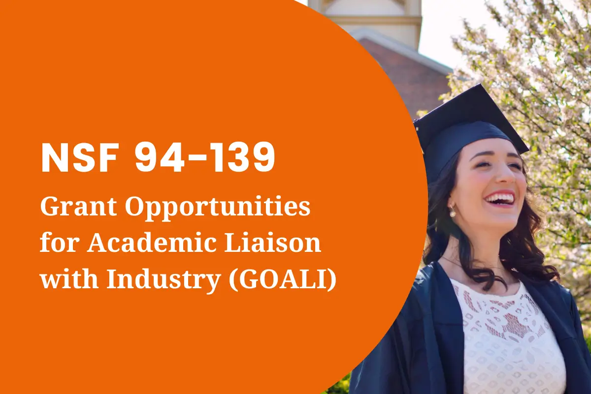 NSF 94-139 – Grant Opportunities for Academic Liaison with Industry (GOALI)