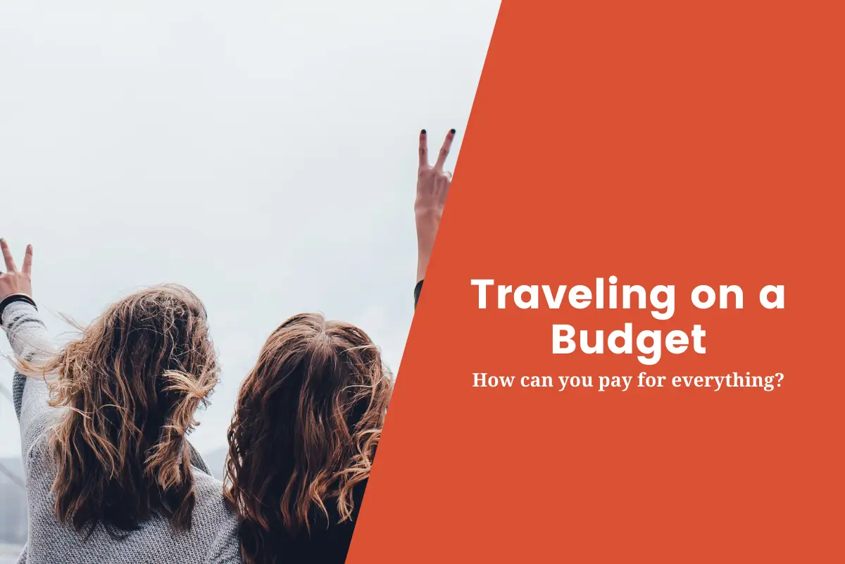 Traveling on a Budget