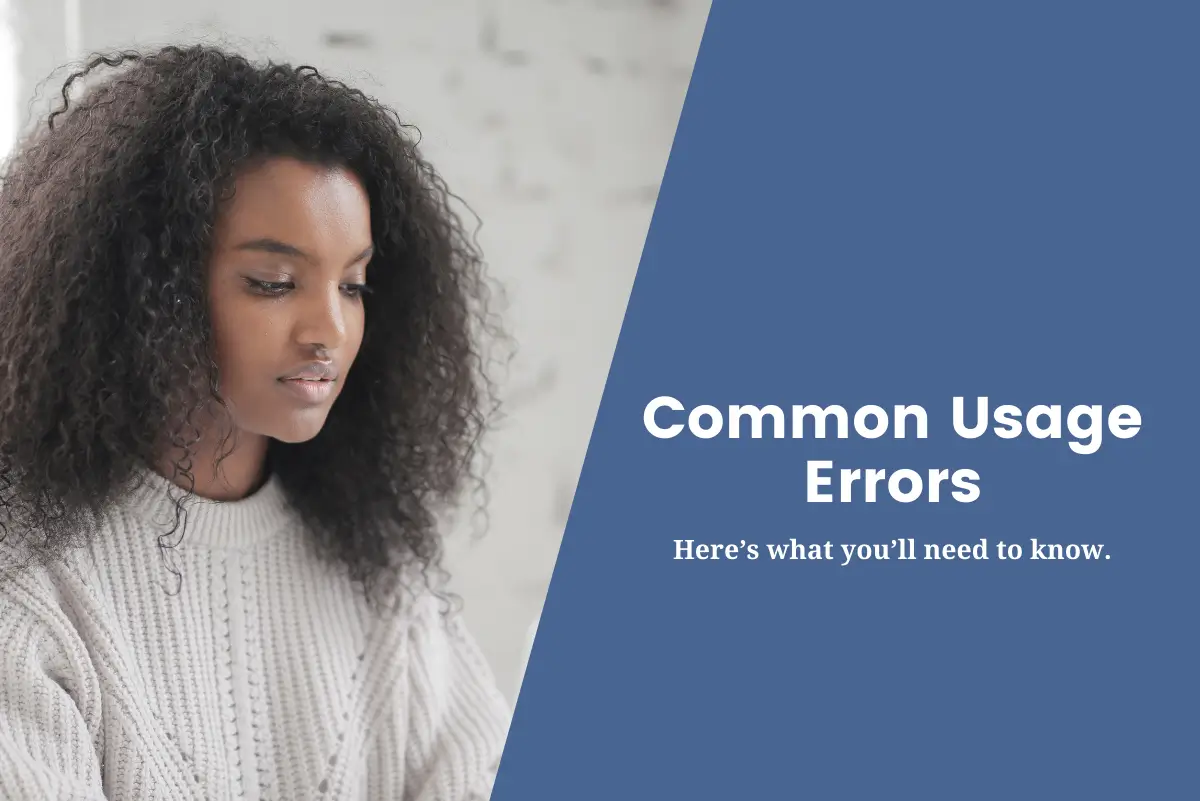 Common Usage Errors