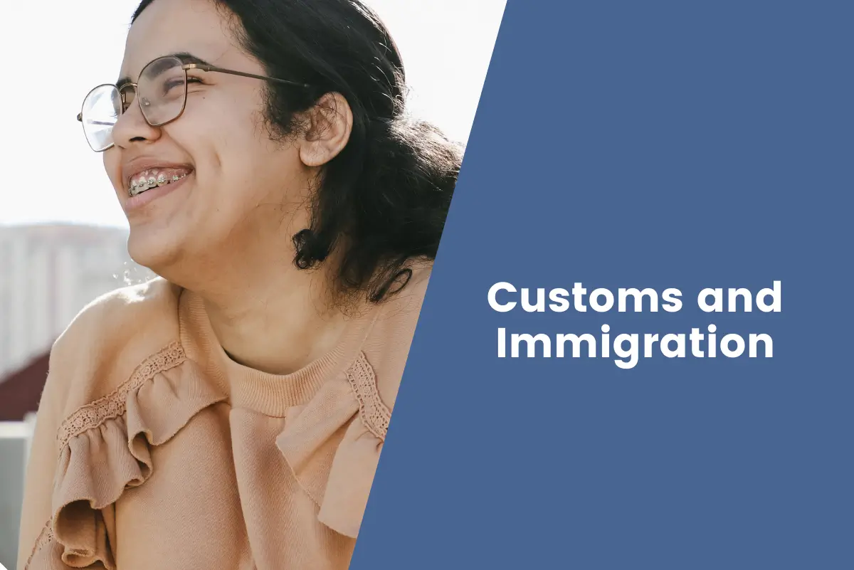 Customs and Immigration