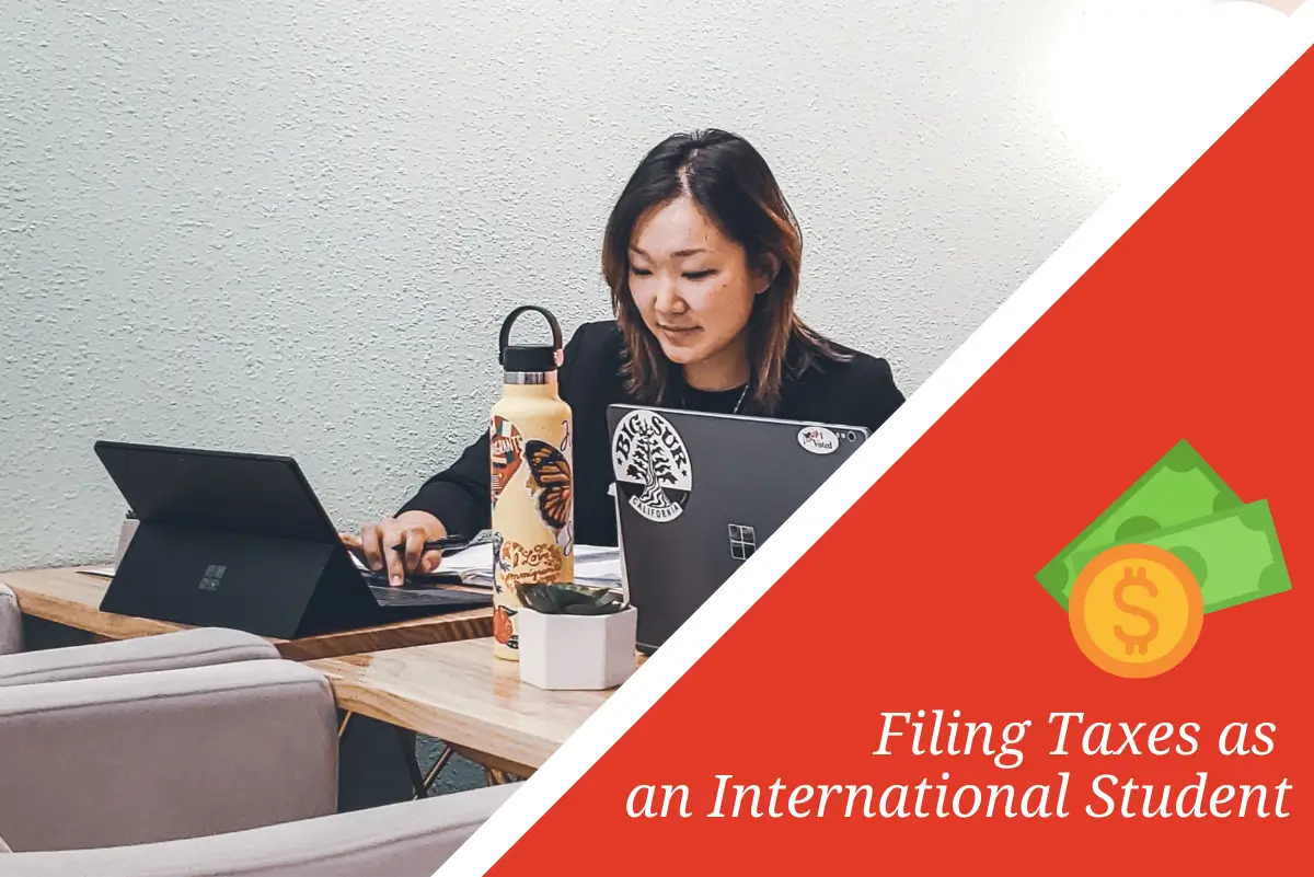 Filing Taxes as an International Student