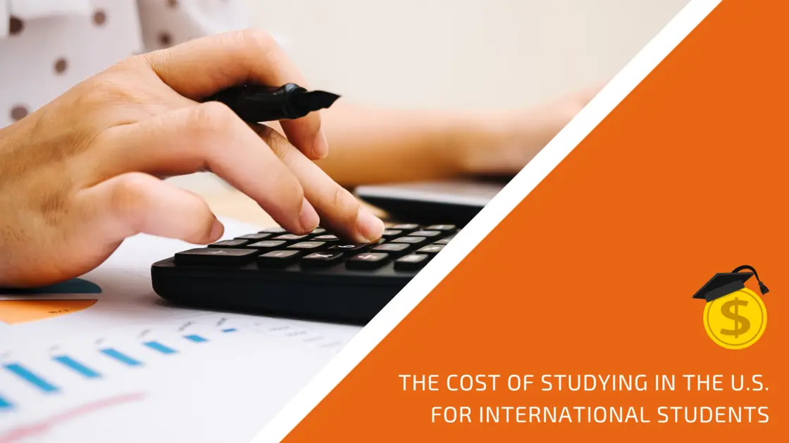 Cost of Studying in the U.S. for International Students