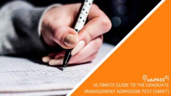 Ultimate Guide to the Graduate Management Admission Test (GMAT)